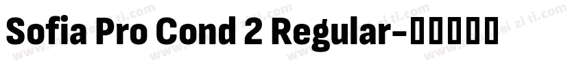 Sofia Pro Cond 2 Regular字体转换